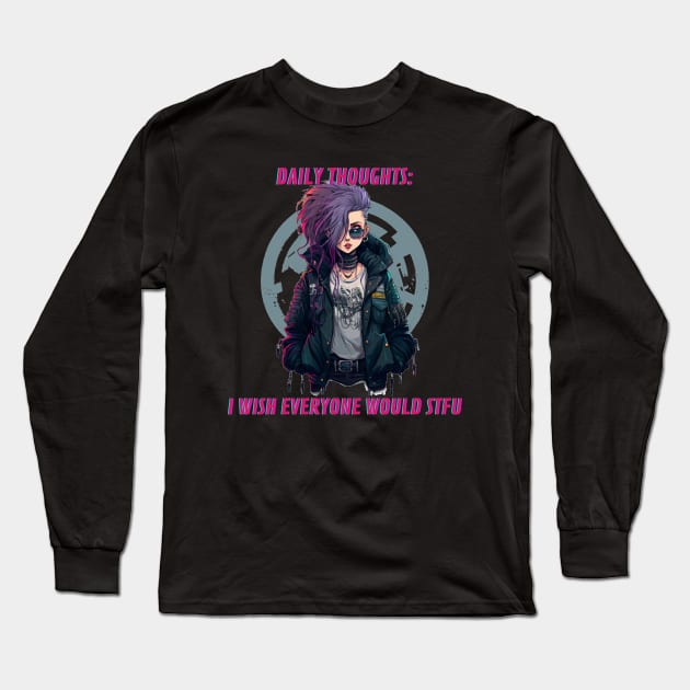 STFU - Cyberpunk - Pastel Punk Girl Long Sleeve T-Shirt by The Multiverse is Female